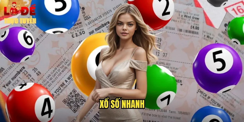Xổ Số Nhanh - Giải Trí Thú Vị Mỗi Ngày Tại Lô Đề Trực Tuyến 9 xổ số nhanh