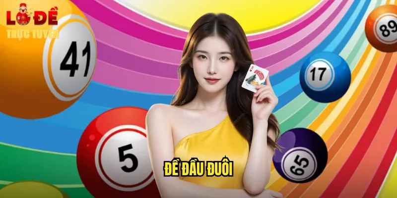 Đề Đầu Đuôi - Phương Pháp Đánh Đề Thông Minh Tại Lô Đề Trực Tuyến 1 đề đầu đuôi
